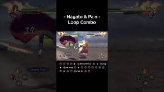 Nagato Pain Loop Combo
