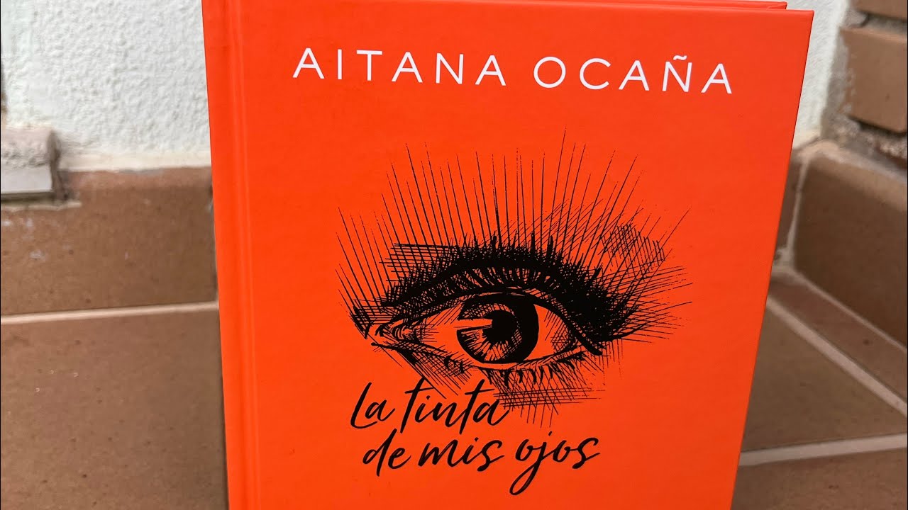 Comentario: 📕La tinta de mis ojos, Aitana Ocaña. 2018. - YouTube