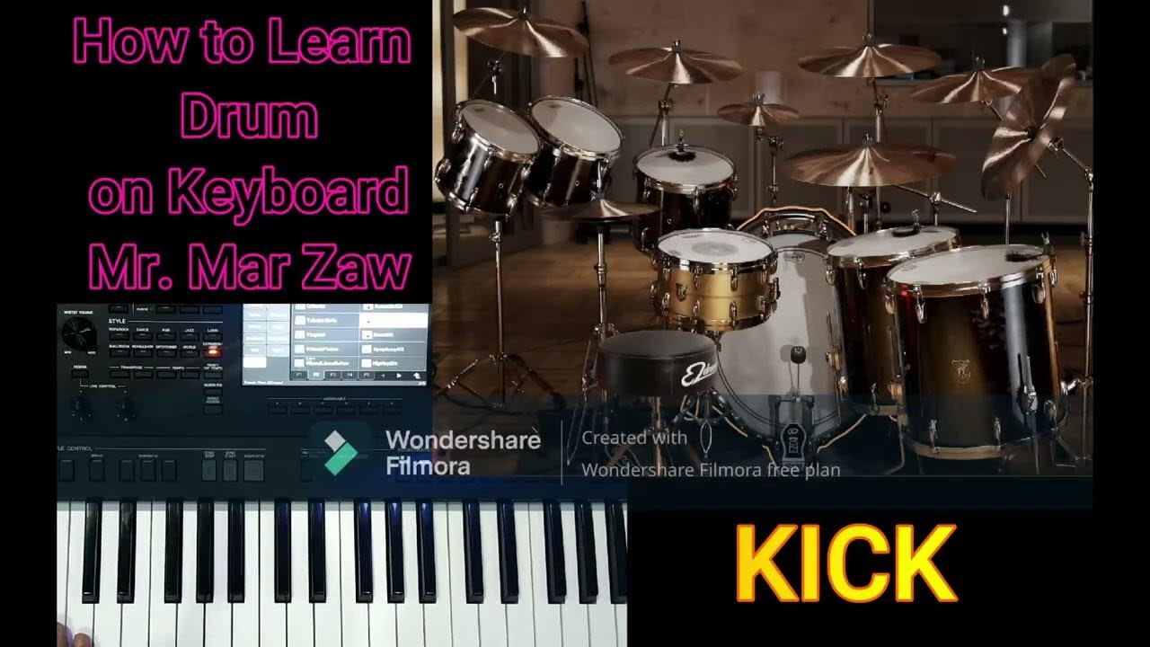 How to Play Drum on Keyboard Myanmar Part 1 YouTube
