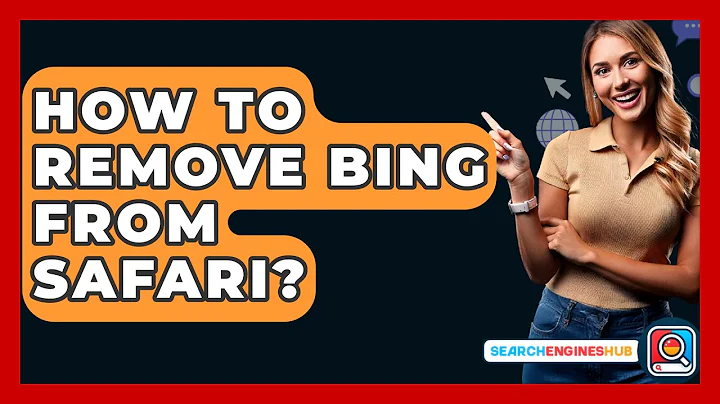 How To Remove Bing From Safari? - SearchEnginesHub.com