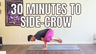 30 Minutes to Side-Crow / Parsva Bakasana - Parshva Kakasana