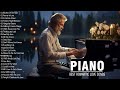 Most Old Beautiful Piano Love Songs Of All Time - Best Relaxing Instrumental Love Songs Playlist