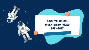 2021-2022 Orientation Video