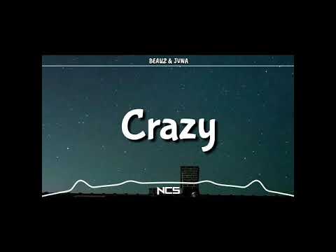 NCS - BEAUZ \u0026 JNVA - Crazy