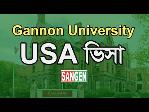 Study in USA from Bangladesh I Gannon University I Sangen