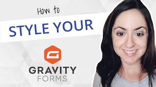 Easily Style Gravity Forms Using Elementor