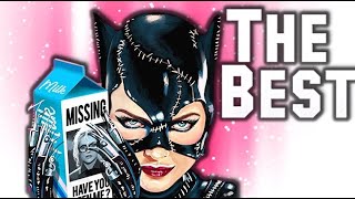 Why Michelle Pfeiffer is the BEST CATWOMAN EVER