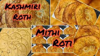 Kashmiri Roth / Mithi Roti /Wheat Roti / Mithi Poori / Ganesh chaturthi Special poori........