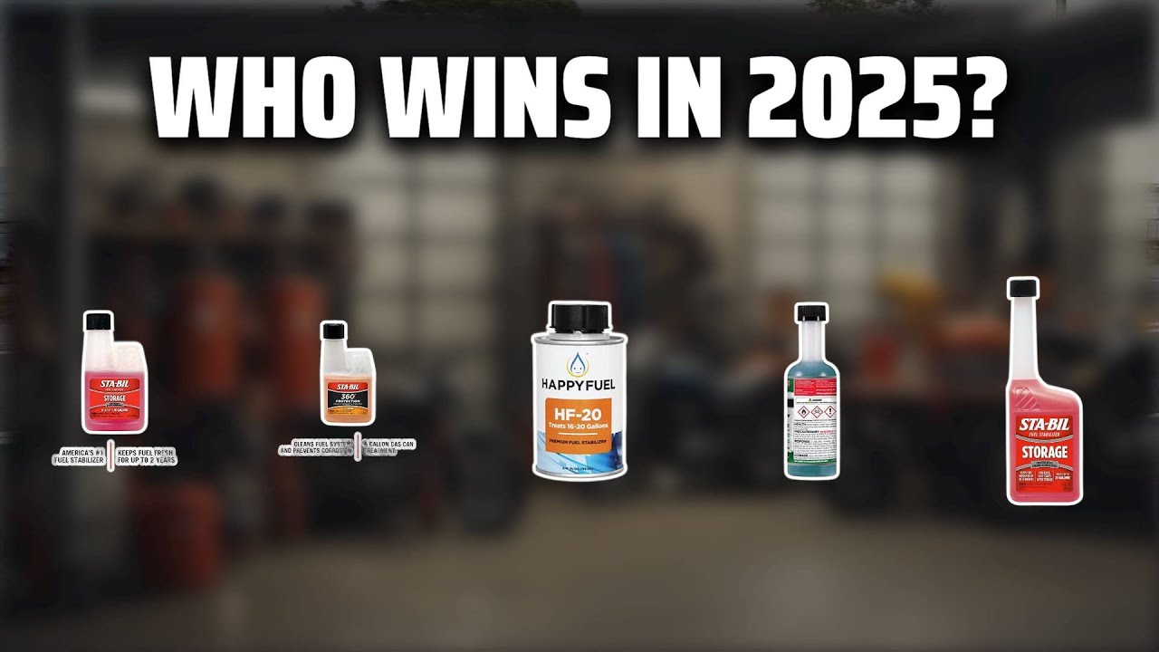 The Top 5 Best Fuel Stabilizer in 2025 - Must Watch Before Buying!