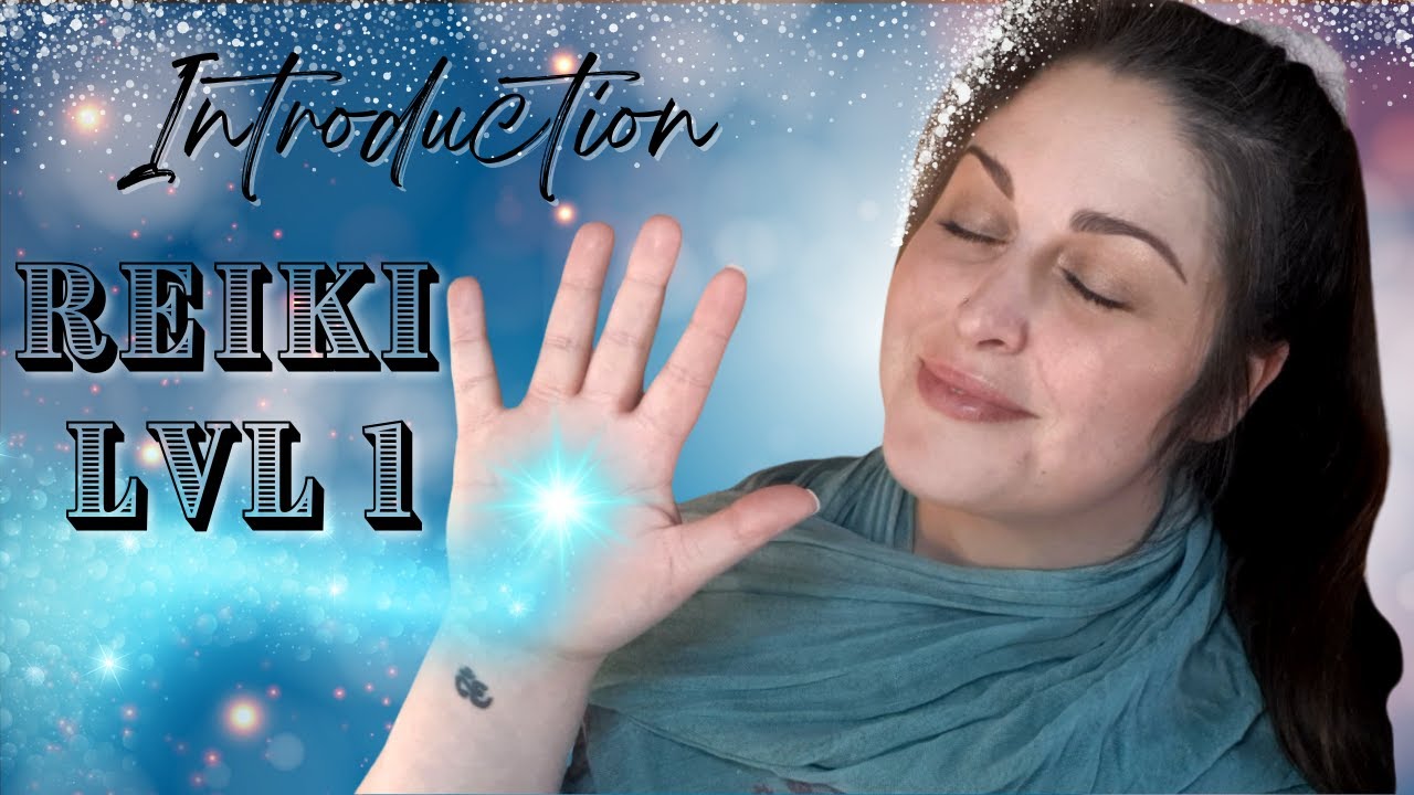 Introduction to Energy Healing & Practicing Reiki on Yourself & Others ...
