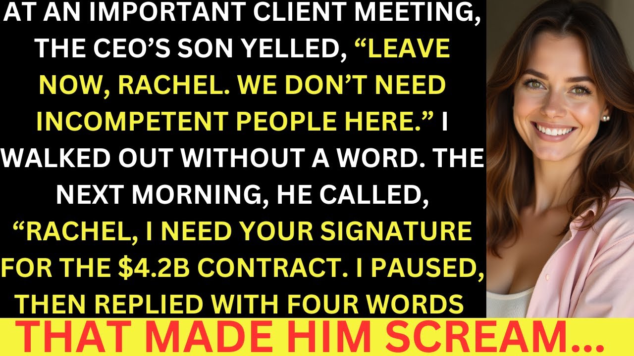 The CEO's Son Kicked Me Out Of An Important Client Meeting, The Next Day He Needed My Signature...