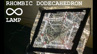 How to Make a Rhombic Dodecahedron Infinity Lamp