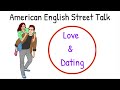 American English Street Talk - Love and Dating Words