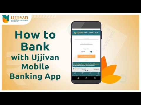 Ways To Bank Through Ujjivan Bank Mobile Banking App | English