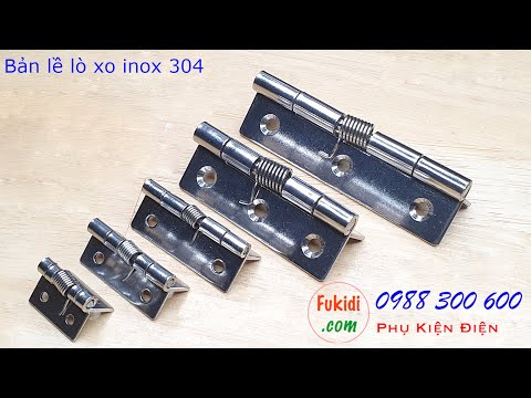 Video Sáu loại bản lề lò xo, bản lề tự đóng cửa inox 304... - youtube