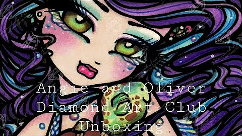 Diamond Art Club Unboxing: Angie and Oliver