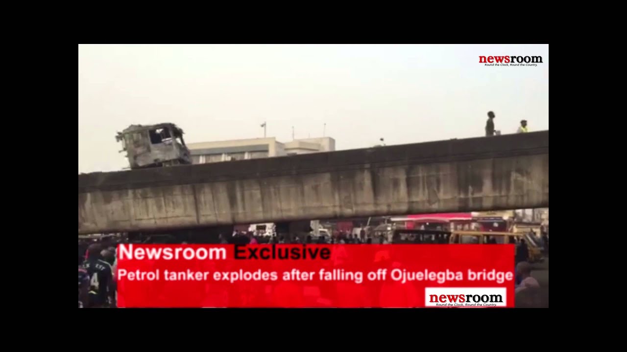 Petrol tanker explodes after falling off Ojuelegba bridge