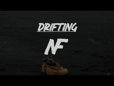 NF - Drifting (Lyrics)