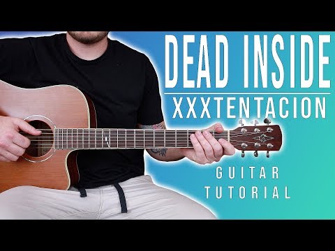 how-to-play-"dead-inside-(interlude)"-by-xxxtentacion-on-guitar-for-beginners-*easy-chords*