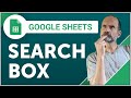Google Sheets - Build Your Own Search Box