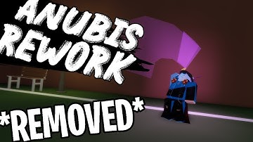 *REMOVED* Anubis Rework | A Bizarre Day