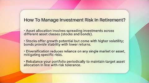 How To Manage Investment Risk In Retirement? - Elder Care Support Network