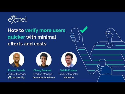 How to Verify More Users With Minimal Efforts and Costs [Exotel ExoVerify Webinar]