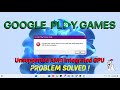 Google play games unsupported amd integrated gpu  problem solved