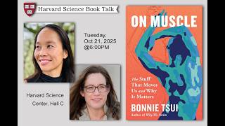 Bonnie Tsui, with Annie Murphy Paul, "On Muscle: The Stuff That Moves Us and Why It Matters"