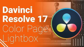 Davinci Resolve 17 - Color Page Lightbox