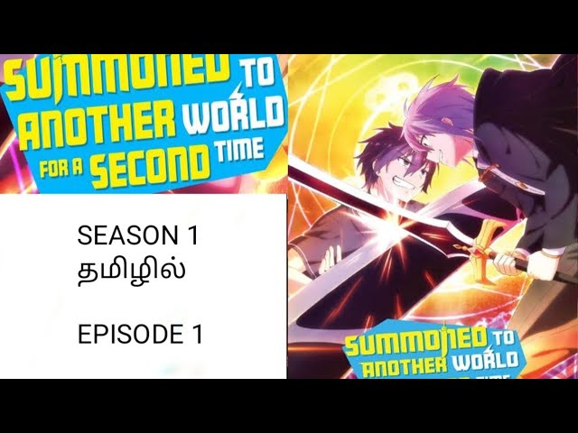 isekai shoukan wa nidome desu season 1 Episode 1 Explain Tamil