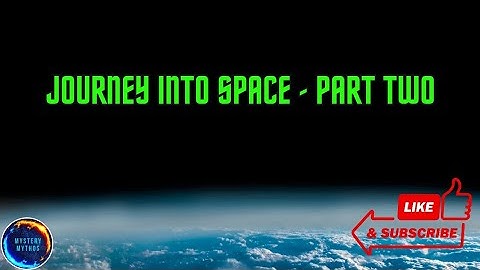 Journey Into Space | Part 2 | Black Sleep Screen