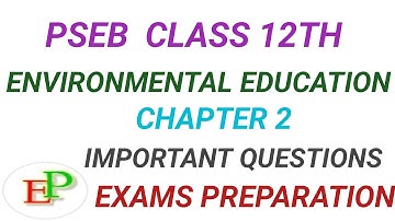 12TH! PSEB! ENVIRONMENTAL EDUCATION! LESSON 2 BIODIVERSITY! ਜੈਵਿਕ ਵਿਭਿੰਨਤਾ! IMPORTANT QUESTIONS!