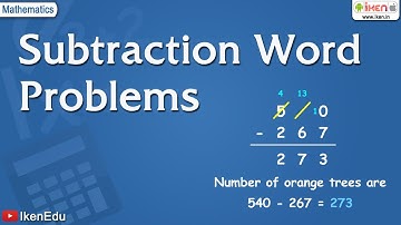 Subtraction Word Problems | Mathematics | iKen | iKenEdu | iKenApp