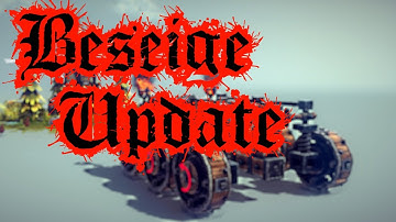 Besiege Update V0.08! + First level of Tolbrynd