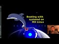 Booting systemd on MX Linux (using mx-boot-options tool)