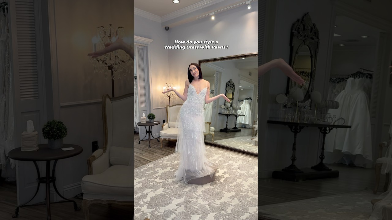 How to accessorize a pearl wedding dress? 👰‍♀️💫✨