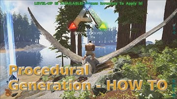 Ark: Survival Evolved - Procedurally Generated Arks - Settings - How To