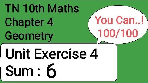 TN 10th Maths Chapter 4 Geometry Unit Exercise 4 Sum 6