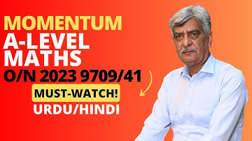 A-Level Maths - MOMENTUM 9709/41 O/N 2023 Q#4 Solution | Ultimate Guide (Part 4)
