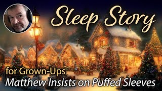 Sleep Story for Grown Ups (Christmas Edition) | Calm Reading | 