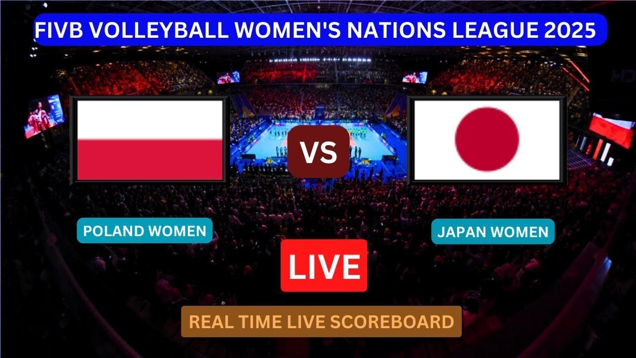 LIVE: Japan vs Poland Women volleyball VNL 2025 FIVB (Score & Virtual Highlights, No Video)