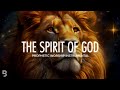 Prophetic Worship Music - The Spirit Of God | Intercession Prayer Instrumental