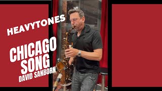 &quot;Chicago Song&quot; - David Sanborn (Cover by heavytones)