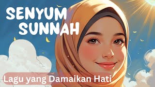 Senyum Sunnah | Lagu Religi Islami Terbaru 2025 | Lagu Hijrah dan Dakwah 
