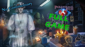 Paranormal Files 12 Fatal Flaw CE  Full Game Walkthrough No Commentary with Bonus