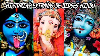 Las 9 Historias Más Extrañas De Los Dioses Del Hinduismo