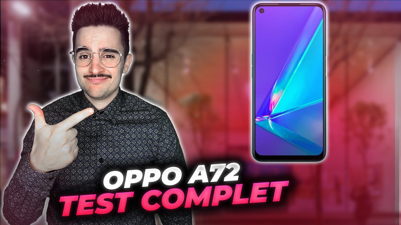 OPPO A72 : Test complet du smartphone au meilleur rapport qualité prix ...
