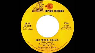 1968 HITS ARCHIVE: Not Enough Indians - Dean Martin (mono 45)