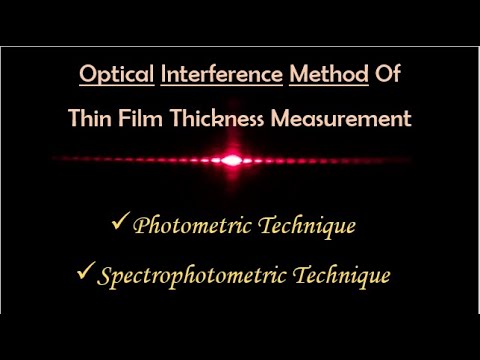 18.Optical Interference Method of Thin Film Thickness Determination ...